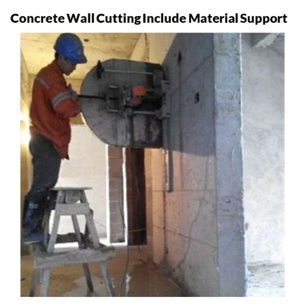 Concrete Wall Cutting Include Material Support